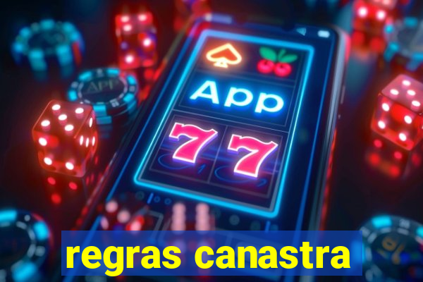 regras canastra