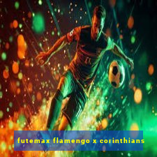 futemax flamengo x corinthians