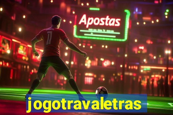 jogotravaletras