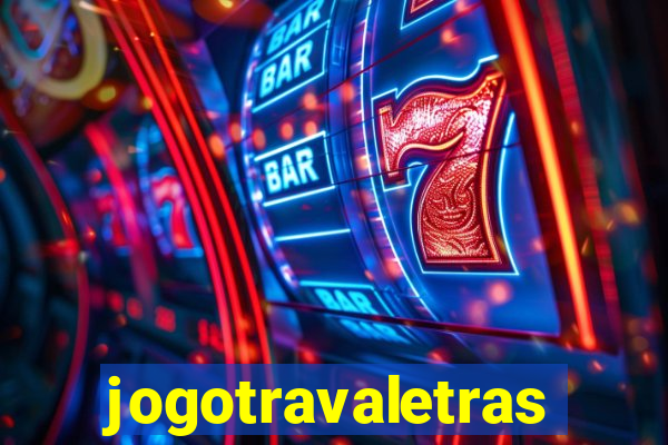 jogotravaletras