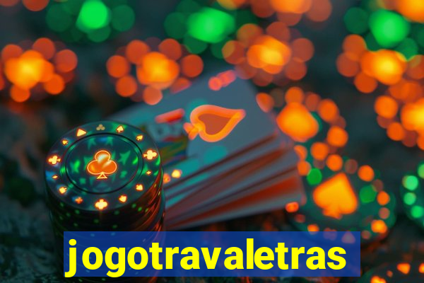 jogotravaletras