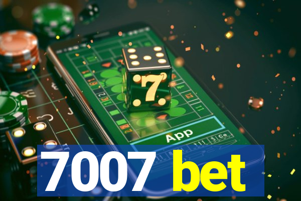 7007 bet