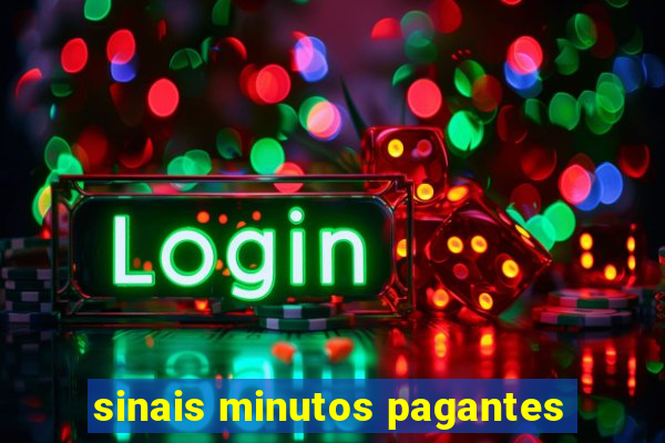 sinais minutos pagantes