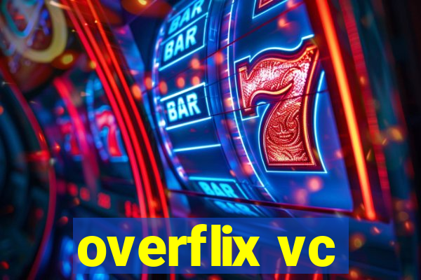 overflix vc