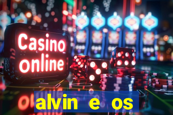 alvin e os esquilos esquiletes nomes