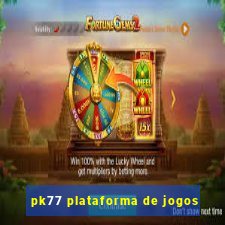 pk77 plataforma de jogos