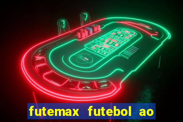 futemax futebol ao vivo sem anuncio