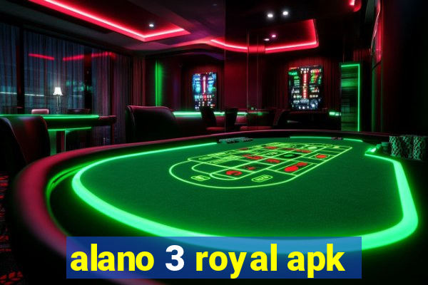 alano 3 royal apk