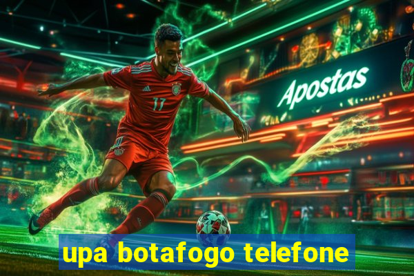 upa botafogo telefone