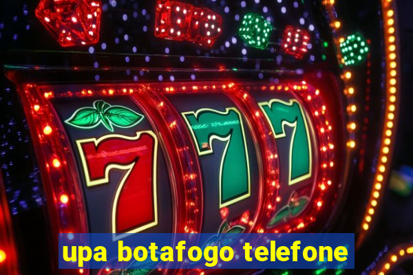 upa botafogo telefone