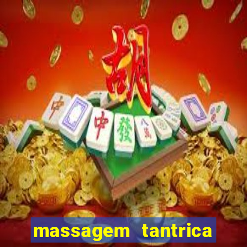 massagem tantrica cabo frio