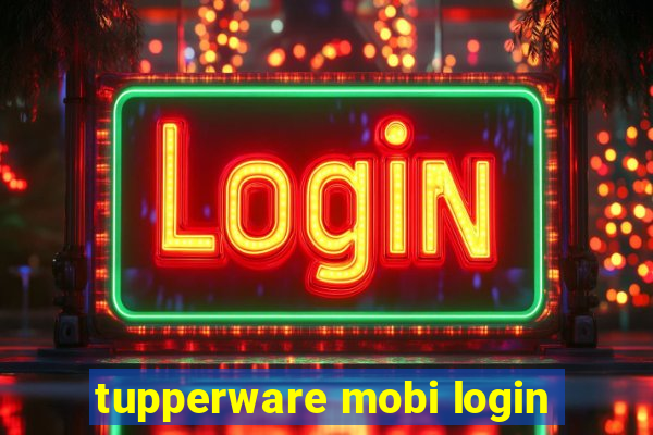 tupperware mobi login