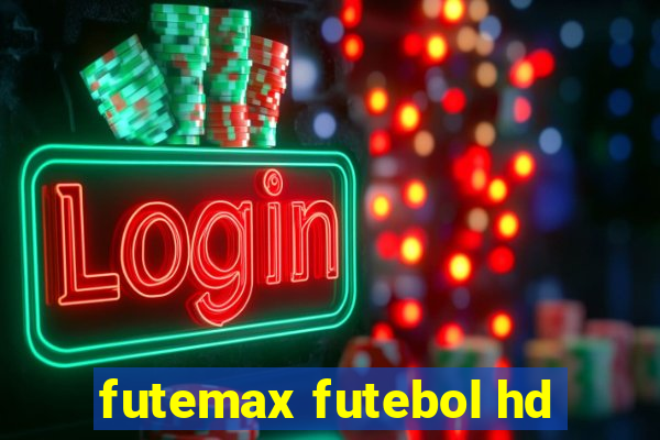 futemax futebol hd