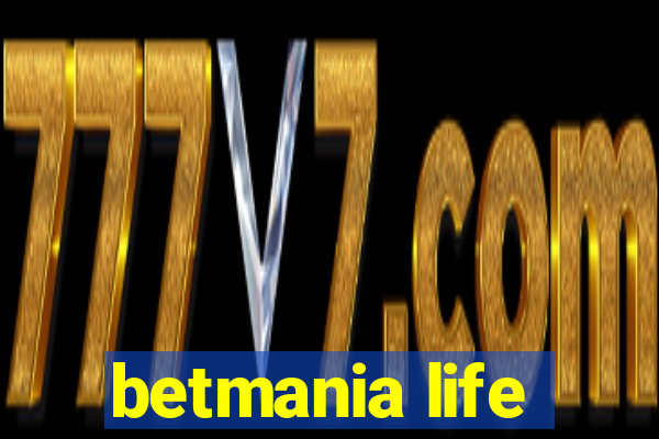 betmania life