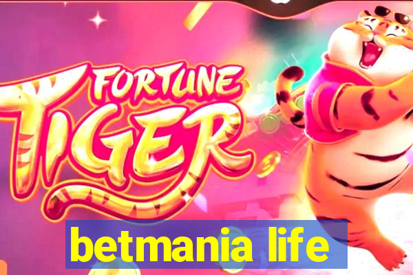 betmania life