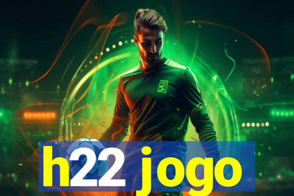 h22 jogo