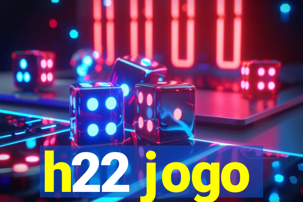 h22 jogo