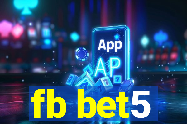 fb bet5