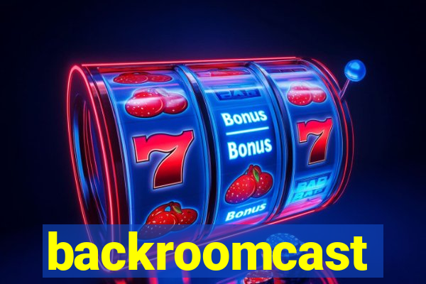 backroomcast