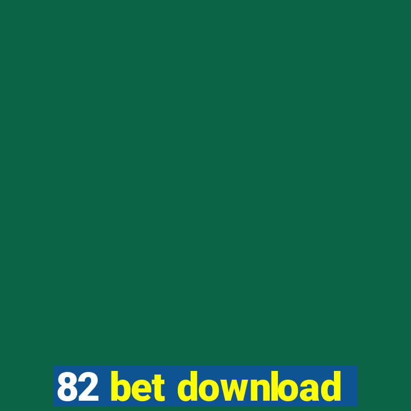 82 bet download