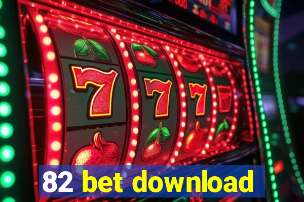 82 bet download