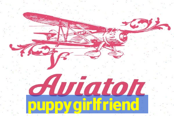 puppygirlfriend