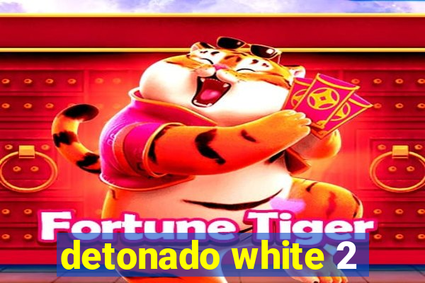 detonado white 2