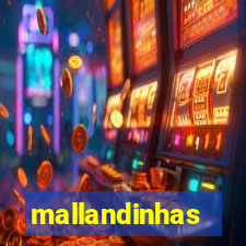 mallandinhas