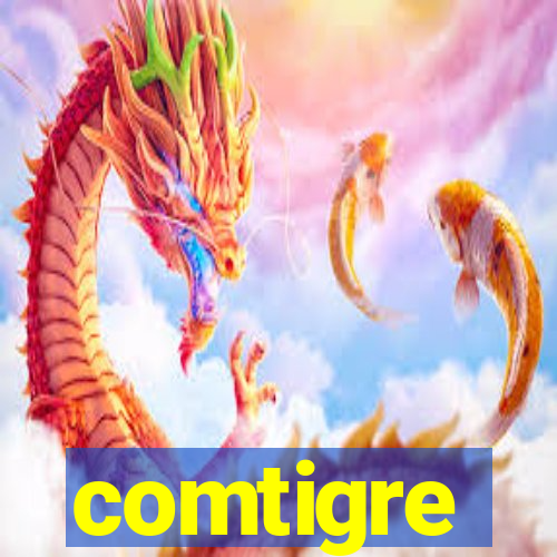 comtigre