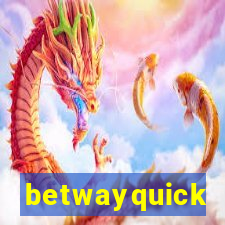 betwayquick