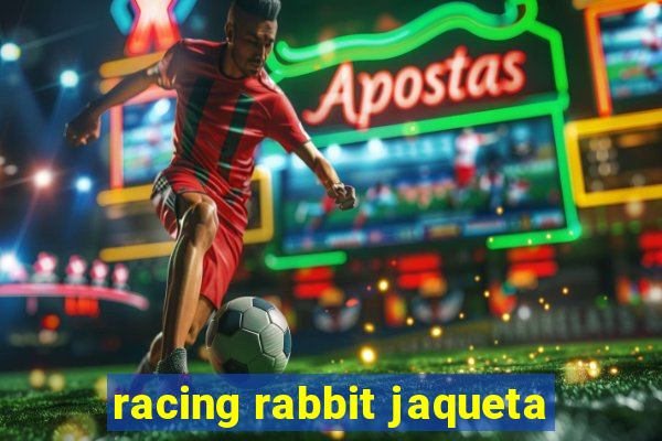 racing rabbit jaqueta