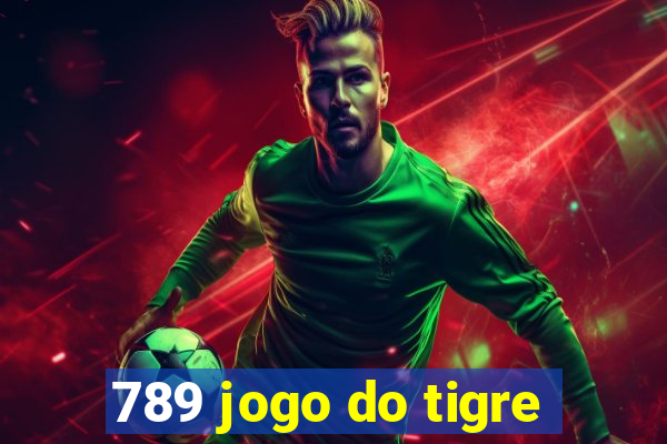 789 jogo do tigre