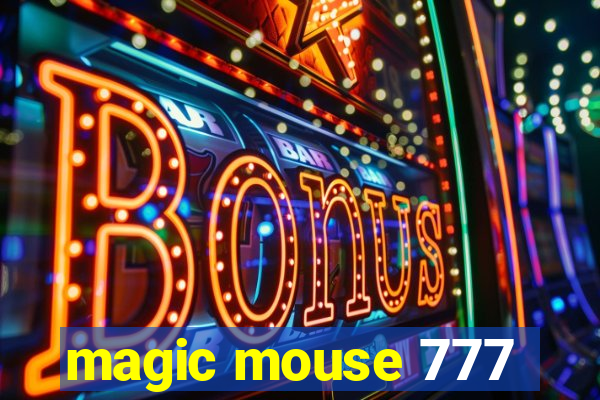 magic mouse 777