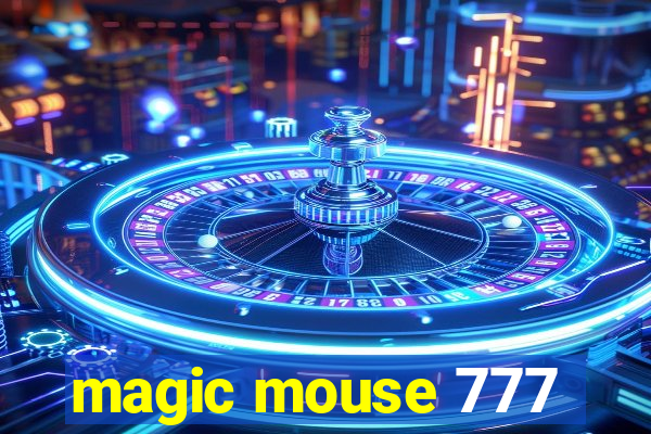 magic mouse 777