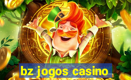 bz jogos casino