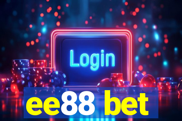 ee88 bet