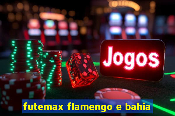 futemax flamengo e bahia