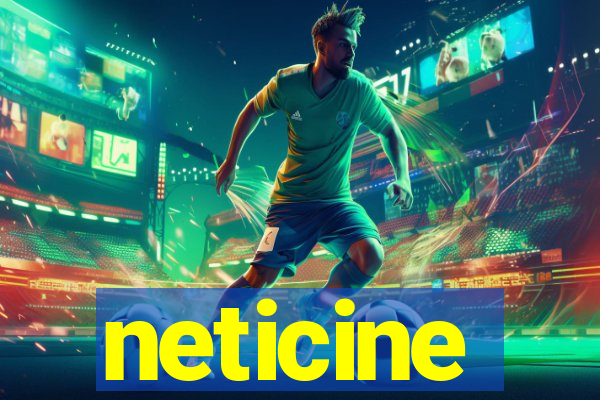 neticine