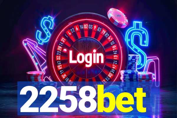 2258bet