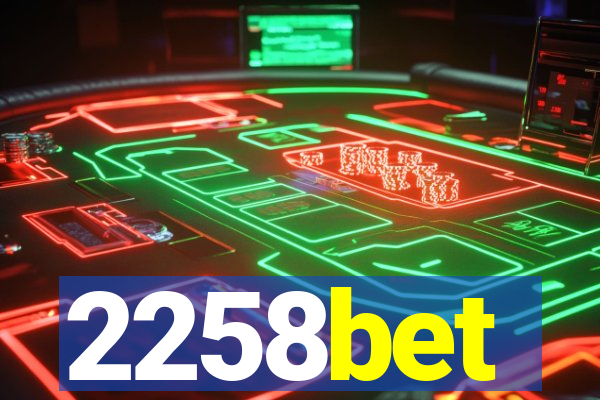 2258bet