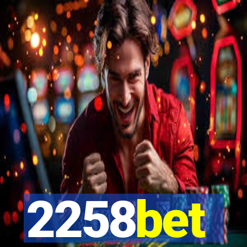 2258bet