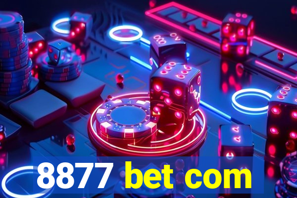 8877 bet com