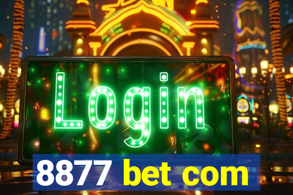 8877 bet com