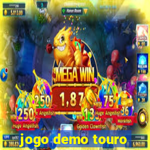 jogo demo touro