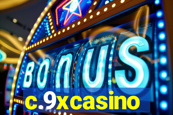 c.9xcasino