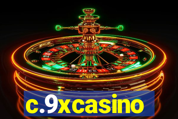 c.9xcasino