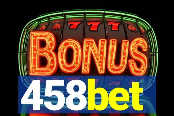 458bet