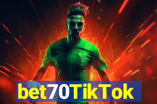 bet70TikTok