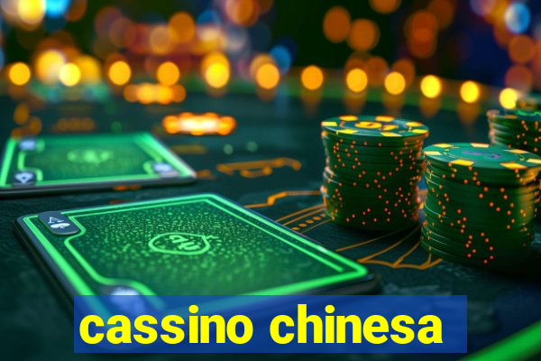 cassino chinesa