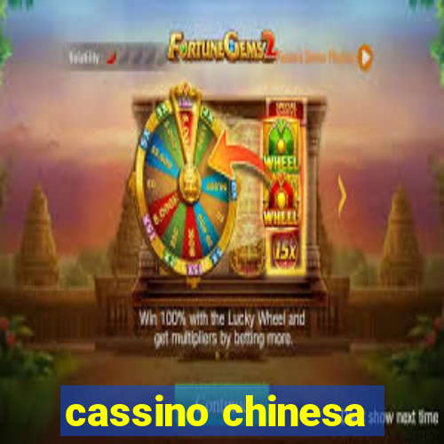 cassino chinesa